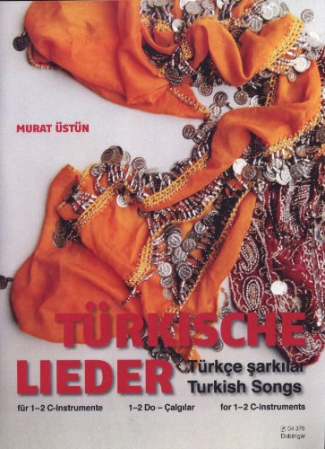 Türkische Lieder für 1-2 C-Instrumente